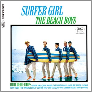 Surfer Girl (Mono & Stereo Remasters)