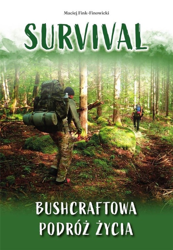 Survival Bushcraftowa podróż życia