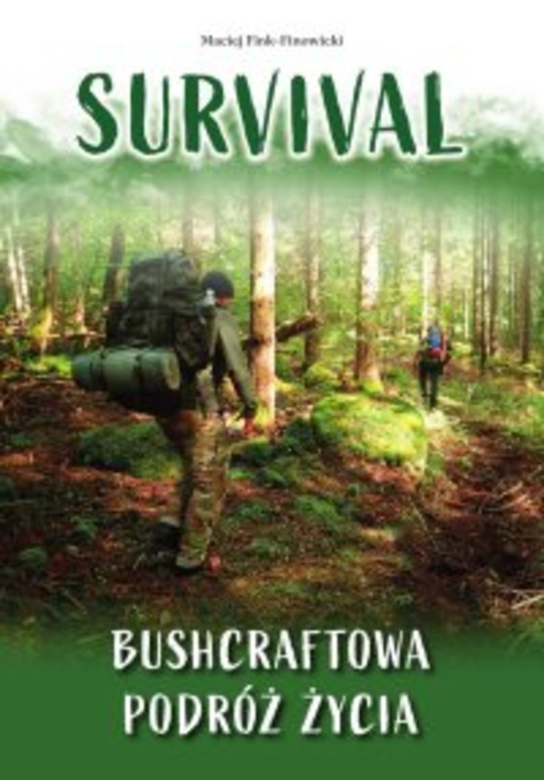 Survival. Bushcraftowa podróż życia - pdf