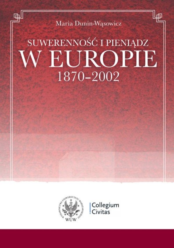 Suwerenność i pieniądz w Europie 1870-2002 - pdf