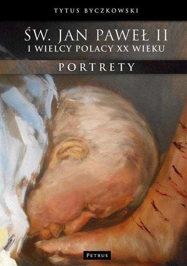 Św. Jan Paweł II i wielcy Polacy XX wieku - pdf