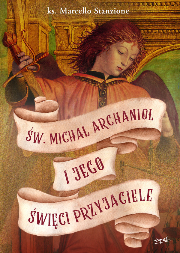 Św. Michał Archanioł i jego święci przyjaciele - mobi, epub