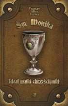 Św. Monika Ideał matki chrześcijanki - mobi, epub