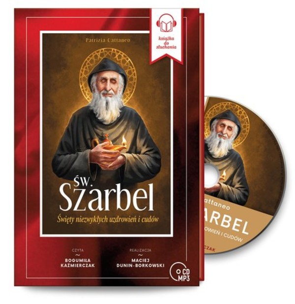 Św. Szarbel Audiobook CD Święty niezwykłych uzdrowień i cudów