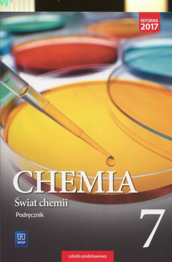 Podręcznik Chemia Klasa 8 Pdf Świat chemii 7. Podręcznik dla klasy siódmej szkoły podstawowej - Anna