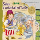 Selim z orientalnej Turcji Świat oczyma dziecka