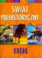 Świat prehistoryczny KREDA