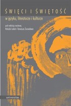 Święci i świętość w języku, literaturze i kulturze - mobi, epub, pdf