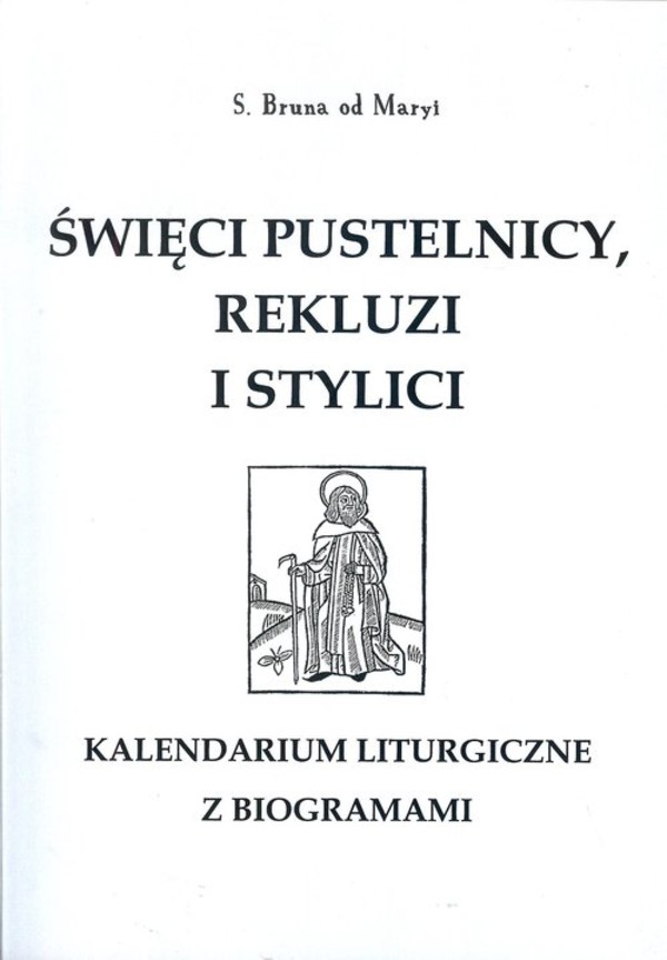 Święci pustelnicy, rekluzi i stylici