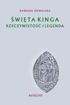 Święta Kinga Rzeczywistość i Legenda - pdf