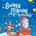 Święty Mikołaj wchodzi kominem - Audiobook mp3