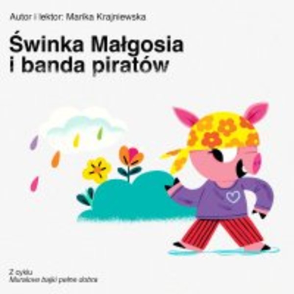 Świnka Małgosia i banda piratów - Audiobook mp3