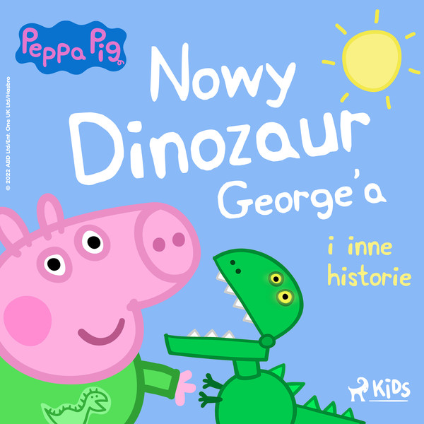 Świnka Peppa Nowy dinozaur George`a i inne historie - Audiobook mp3