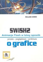 SWiSH2. Animacje Flash w łatwy sposób