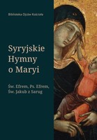 Syryjskie Hymny o Maryi - mobi, epub Św. Efrem, Pseudo-Efrem, Św. Jakub z Sarug