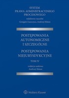 System Prawa Administracyjnego Procesowego - pdf Tom 4 Postępowania autonomiczne i szczególne Postępowania niejurysdykcyjne