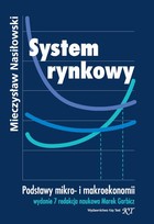 System rynkowy. Wydanie 7 redakcja naukowa Marek Garbicz - pdf