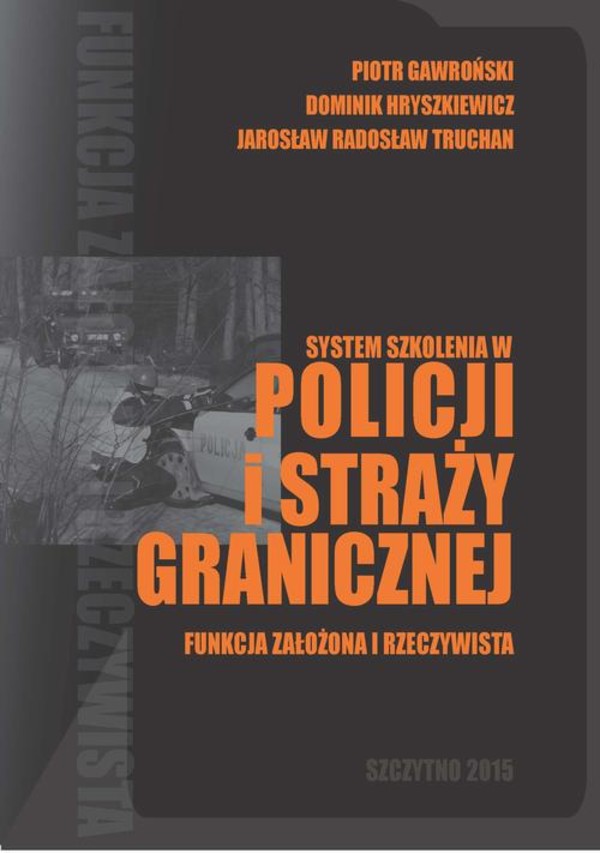System szkolenia w Policji i Straży Granicznej - funkcja założona i rzeczywista - pdf