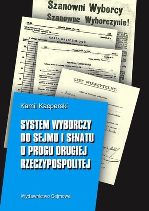 System wyborczy do Sejmu i Senatu u progu Drugiej Rzeczypospolitej