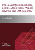 System zarządzania jakością a skuteczność i efektywność administracji samorządowej - pdf
