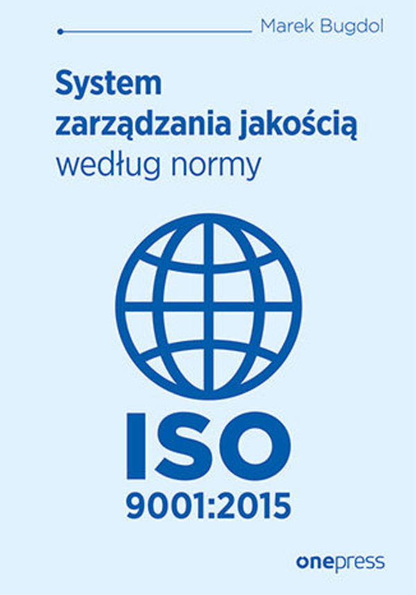 System zarządzania jakością według normy ISO 9001:2015 - mobi, epub, pdf