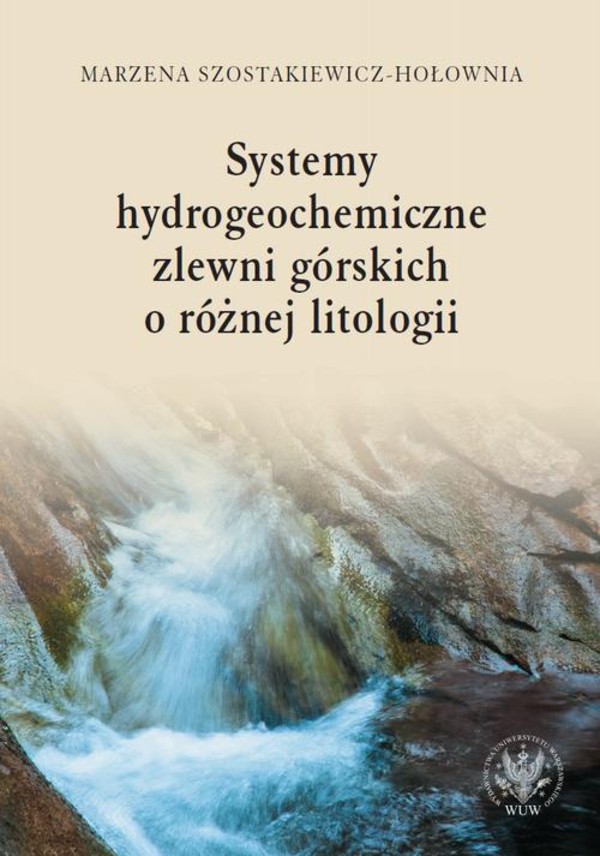 Systemy hydrogeochemiczne zlewni górskich o różnej litologii - mobi, epub, pdf
