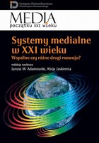 Systemy medialne w XXI wieku - pdf
