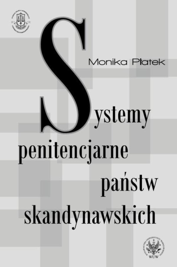 Systemy penitencjarne państw skandynawskich na tle polityki kryminalnej, karnej i penitencjarnej - pdf