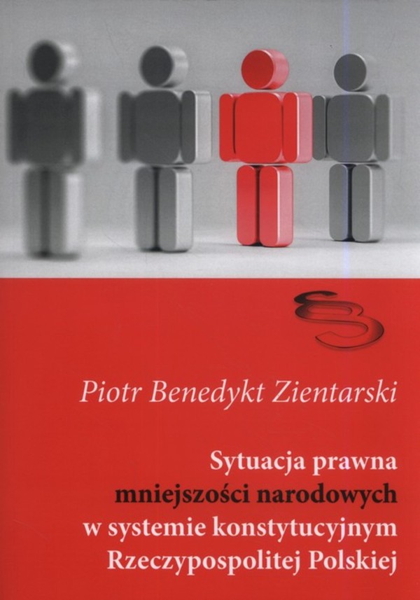 Sytuacja prawna mniejszości narodowych w systemie konstytucyjnym Rzeczypospolitej Polskiej