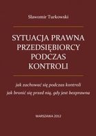 Sytuacja prawna przedsiębiorcy podczas kontroli - pdf