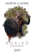 Rubież - mobi, epub, pdf Szare Płaszcze, tom 2