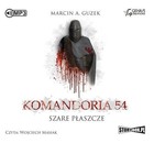 Szare Płaszcze T.1 Komandoria 54 Audiobook CD Audio