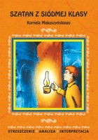Szatan z siódmej klasy Kornela Makuszyńskiego - pdf Streszczenie, Analiza, Interpretacja