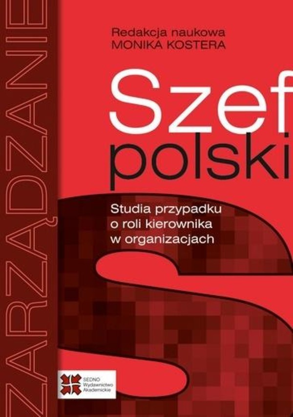 Szef polski Studia przypadku o roli kierownika w organizacjach