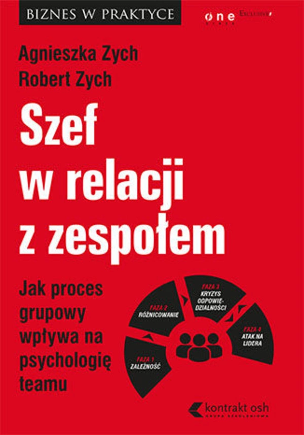 Szef w relacji z zespołem. Jak proces grupowy wpływa na psychologię teamu - mobi, epub, pdf