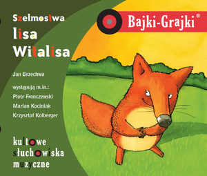Szelmostwa Lisa Witalisa bajka muzyczna Audiobook CD Audio Bajki-Grajki