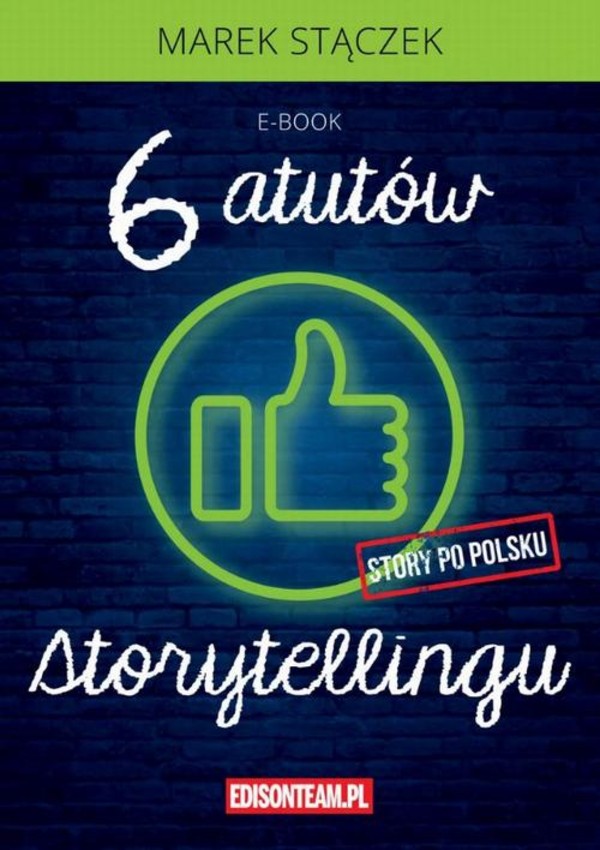 Sześć atutów storytellingu - Audiobook mp3