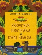Szewczyk Dratewka / Dwaj bracia