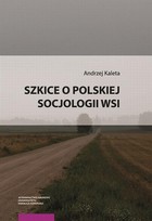 Szkice o polskiej socjologii wsi - pdf