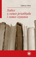 Szkice o sztuce przekładu i sztuce czytania - mobi, epub, pdf