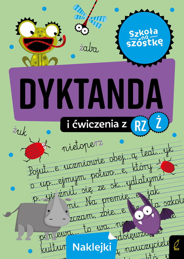 Dyktanda i ćwiczenia z rz/ż Szkoła na szóstkę