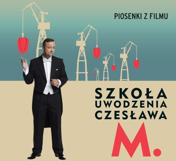 Szkoła Uwodzenia Czesława M. (OST)