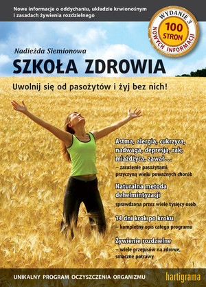 Szkoła zdrowia Uwolnij się od pasożytów i żyj bez nich