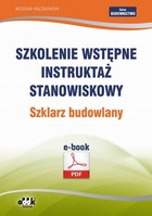 Szkolenie wstępne Instruktaż stanowiskowy Szklarz budowlany - pdf