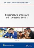 Szkolnictwo branżowe od 1 września 2019 r.