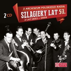 Szlagiery lat 50 - 1953-1959