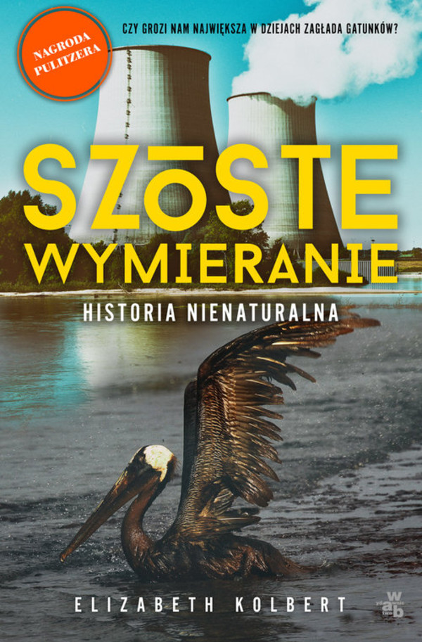 Szóste wymieranie Historia nienaturalna