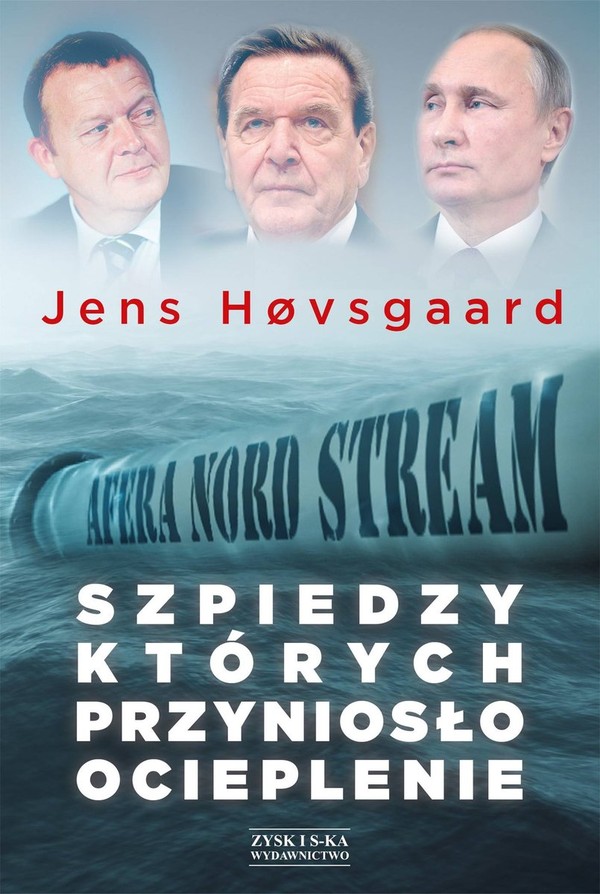 Szpiedzy, których przyniosło ocieplenie Afera Nord Stream 2