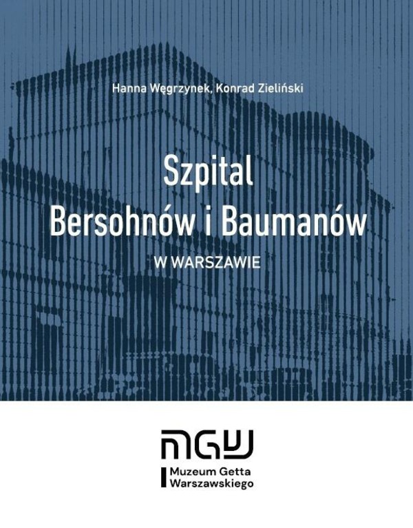 Szpital Bersohnów i Baumanów w Warszawie