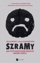 Szramy. Jak psychosystem niszczy nasze dzieci - mobi, epub